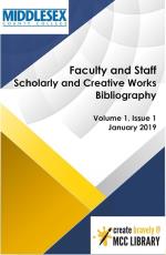 Faculty and Staff Scholarly and Creative Works Bibliography 2019 Issue 1
